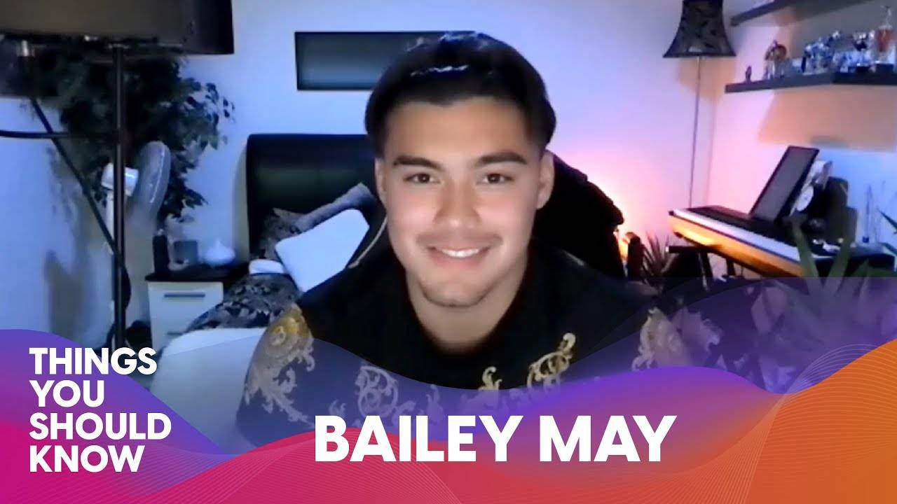 Things You Should Know About Bailey May